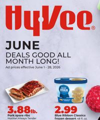 Hy-vee Ad DEALS GOOD ALL MONTH LONG! June 1 - 28, 2026