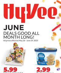 Hy-vee Ad Deals Good All Month Long May 26 - June 30, 2025