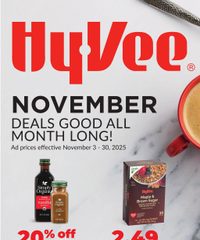Hy-vee Ad DEALS GOOD ALL MONTH LONG! November 3 - 30, 2025