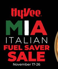 Hy-vee Ad MIA ITALIAN FUEL SAVER SALE November 17 - 26, 2025