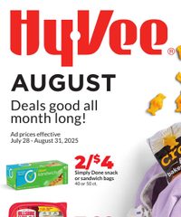 Hy-vee Ad Monthly July 28 - August 31, 2025