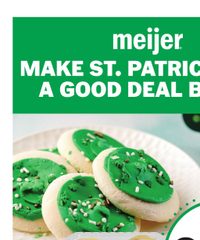 Meijer Weekly Ad make st.patrick's day a good deal better March 11 - 17, 2026