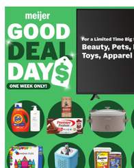 Meijer good deal days. one week only! October 7 - 13, 2026